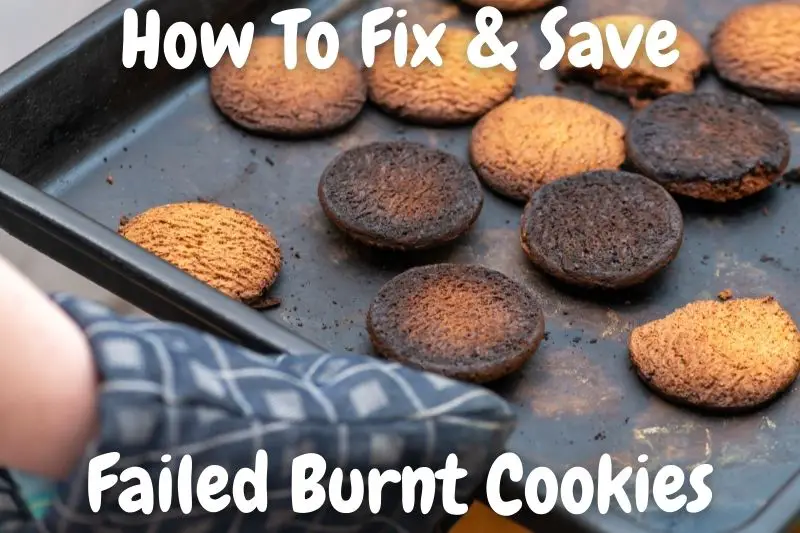 How To Fix & Save Failed Burnt Cookies