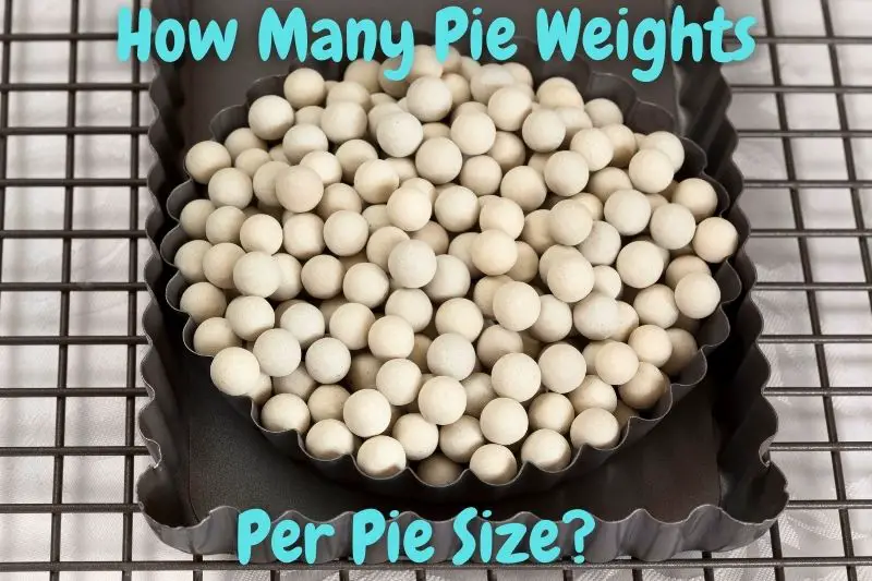 How Many Pie Weights Per Pie Size