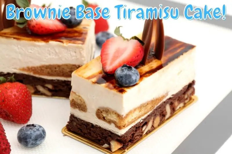 Brownie Base Tiramisu Cake