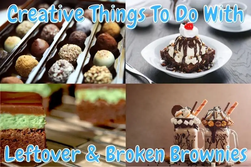 Creative Things To Do With Leftover & Broken Brownies