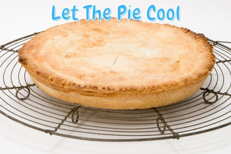 Let The Pie Cool