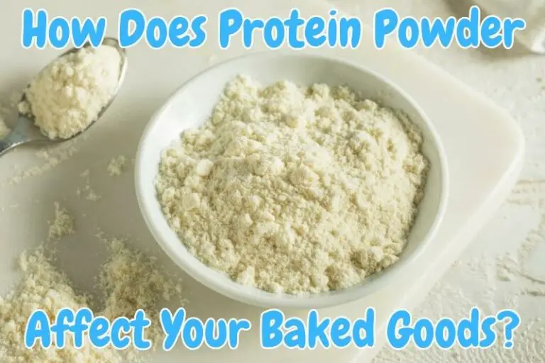 Can I Use Protein Powder Instead of Flour For Baking? Baking Nook